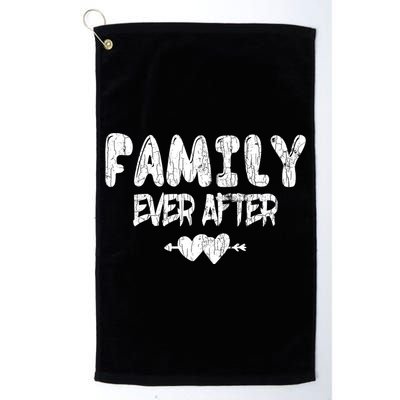 Family Ever After Funny Adopt Adopted Adoption Day Graphic Meaningful Gift Golf Towel