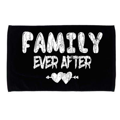 Family Ever After Funny Adopt Adopted Adoption Day Graphic Meaningful Gift Microfiber Hand Towel