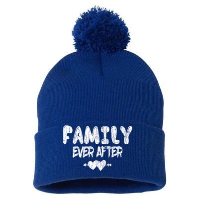 Family Ever After Funny Adopt Adopted Adoption Day Graphic Meaningful Gift Pom Pom 12in Knit Beanie