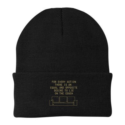 For Every Action There Is An Equal And Opposite Desire To Life On The Couch Beanie