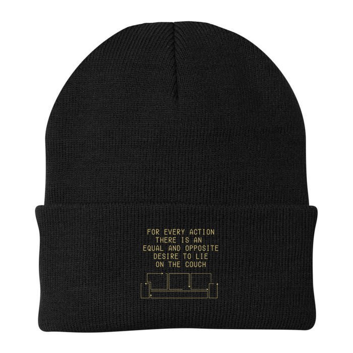 For Every Action There Is An Equal And Opposite Desire To Life On The Couch Beanie