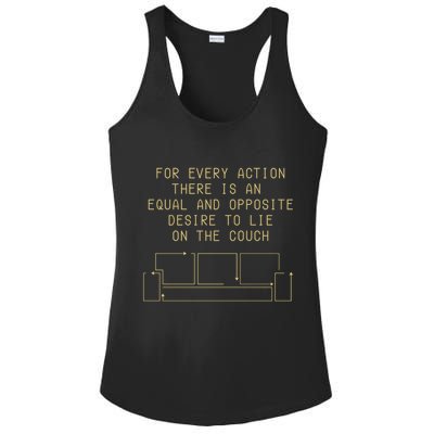 For Every Action There Is An Equal And Opposite Desire To Life On The Couch Ladies PosiCharge Competitor Racerback Tank