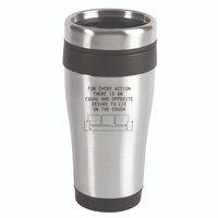 For Every Action There Is An Equal And Opposite Desire To Life On The Couch 16oz Travel Tumbler