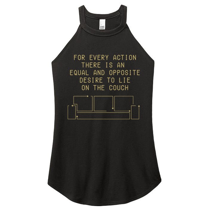 For Every Action There Is An Equal And Opposite Desire To Life On The Couch Women's Perfect Tri Rocker Tank