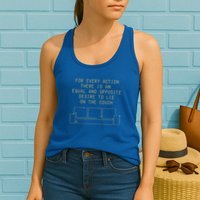 For Every Action There Is An Equal And Opposite Desire To Life On The Couch Womens Tank Top