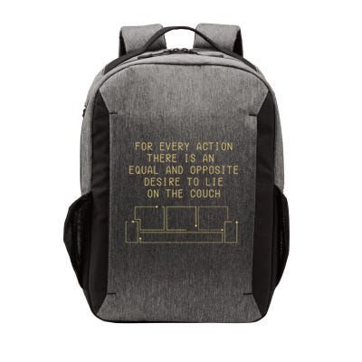 For Every Action There Is An Equal And Opposite Desire To Life On The Couch Vector Backpack