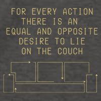 For Every Action There Is An Equal And Opposite Desire To Life On The Couch Vector Backpack
