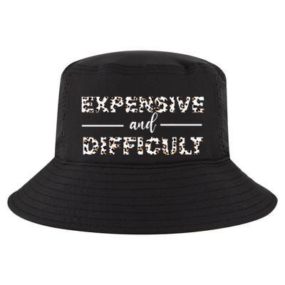 Funny Expensive And Difficult Leopard Sassy Mom Sarcastic Cool Comfort Performance Bucket Hat