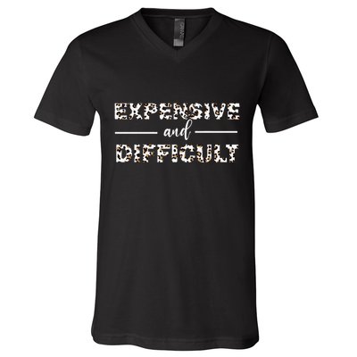 Funny Expensive And Difficult Leopard Sassy Mom Sarcastic V-Neck T-Shirt