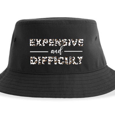 Funny Expensive And Difficult Leopard Sassy Mom Sarcastic Sustainable Bucket Hat