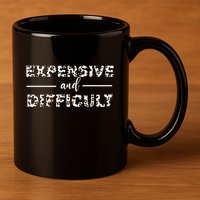 Funny Expensive And Difficult Leopard Sassy Mom Sarcastic 11oz C Handle Ceramic Mug