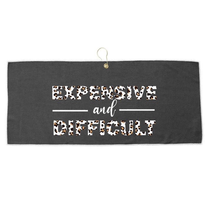 Funny Expensive And Difficult Leopard Sassy Mom Sarcastic Large Microfiber Waffle Golf Towel