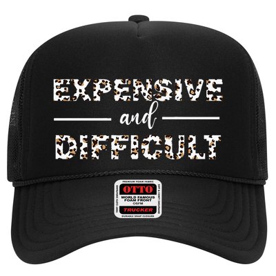 Funny Expensive And Difficult Leopard Sassy Mom Sarcastic Hat