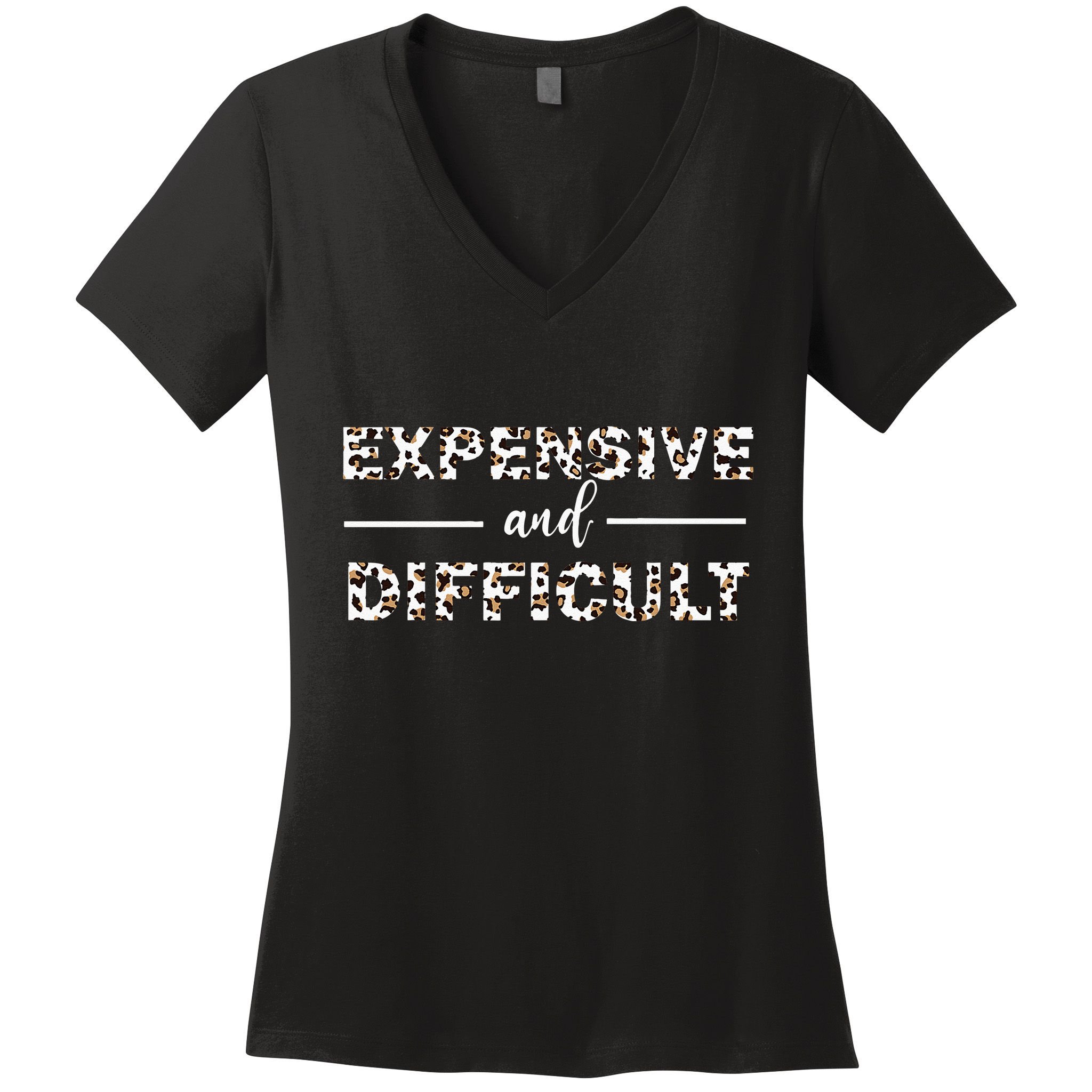Funny Expensive And Difficult Leopard Sassy Mom Sarcastic Women's V-Neck T-Shirt
