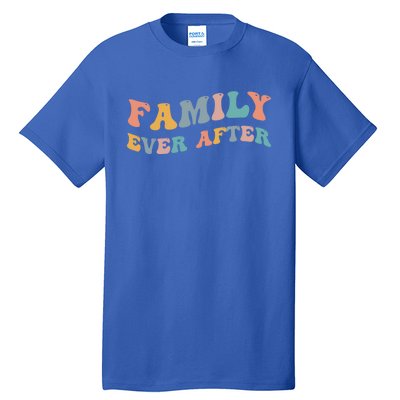 Family Ever After Adoption Adopted Adopt Adoptee Gotcha Day Cool Gift Tall T-Shirt