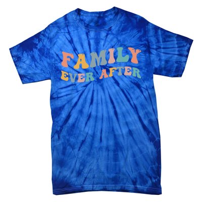 Family Ever After Adoption Adopted Adopt Adoptee Gotcha Day Cool Gift Tie-Dye T-Shirt