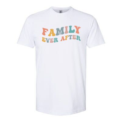 Family Ever After Adoption Adopted Adopt Adoptee Gotcha Day Cool Gift Softstyle CVC T-Shirt