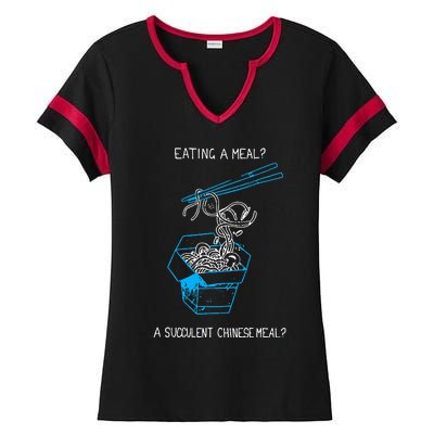 Funny Eating A Meal A Succulent Chinese Meal Ladies Halftime Notch Neck Tee