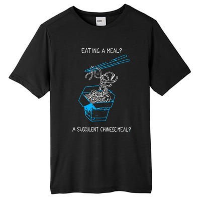 Funny Eating A Meal A Succulent Chinese Meal Tall Fusion ChromaSoft Performance T-Shirt