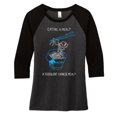 Funny Eating A Meal A Succulent Chinese Meal Women's Tri-Blend 3/4-Sleeve Raglan Shirt