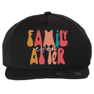 Family Ever After Adoption Foster Mom Dad Gotcha Day Adopt Gift Wool Snapback Cap