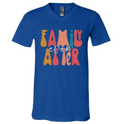 Family Ever After Adoption Foster Mom Dad Gotcha Day Adopt Gift V-Neck T-Shirt