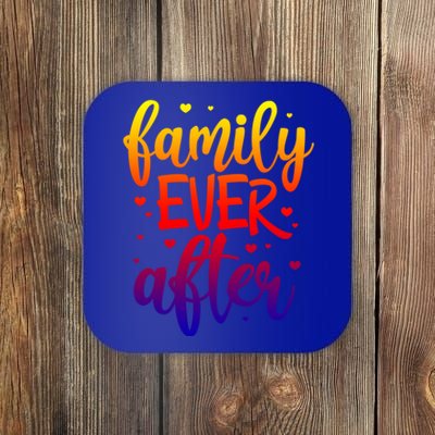 Family Ever After Adoption Foster Mom Dad Gotcha Day Great Gift Coaster