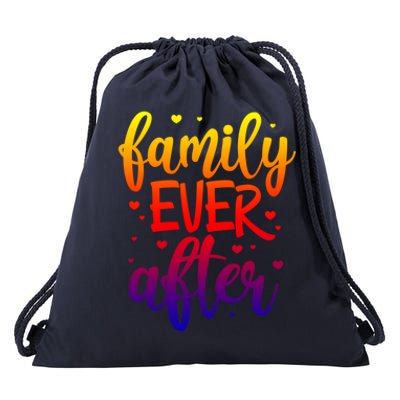 Family Ever After Adoption Foster Mom Dad Gotcha Day Great Gift Drawstring Bag