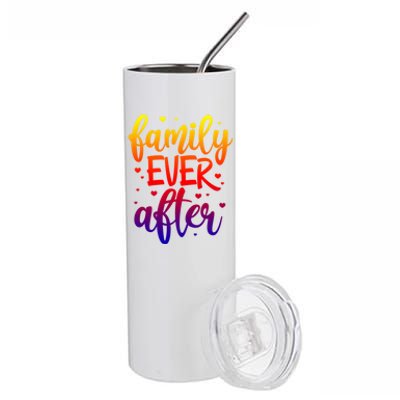 Family Ever After Adoption Foster Mom Dad Gotcha Day Great Gift Stainless Steel Tumbler