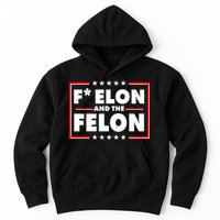 F Elon and the Felon Hoodie