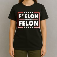 F Elon and the Felon T-Shirt