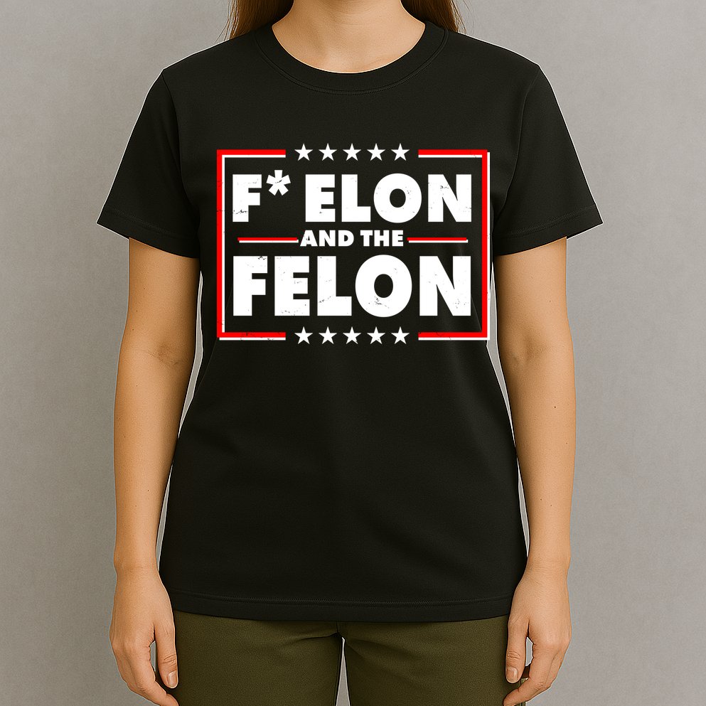F Elon and the Felon T-Shirt