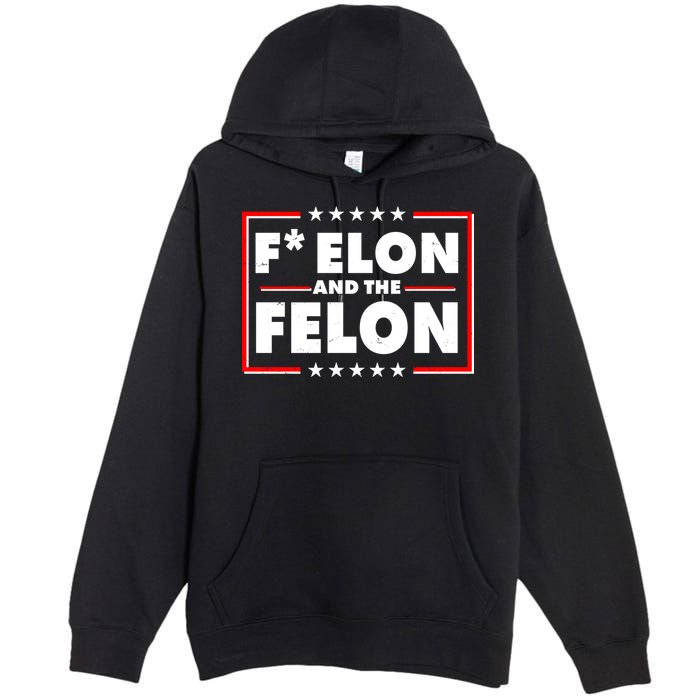 F Elon and the Felon Premium Pullover Hoodie