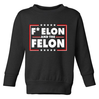 F Elon and the Felon Toddler Sweatshirt