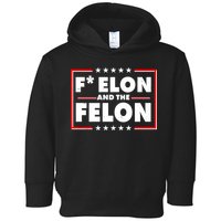 F Elon and the Felon Toddler Hoodie