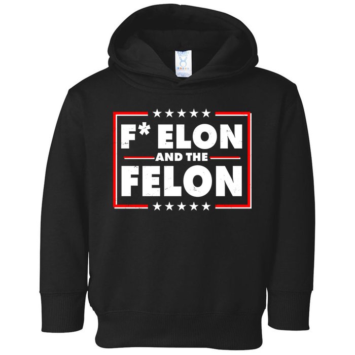 F Elon and the Felon Toddler Hoodie