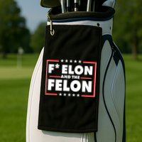 F Elon and the Felon Golf Towel