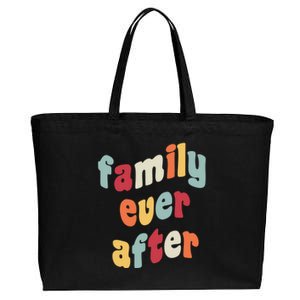 Family Ever After Adoption Gotcha Day Adopted Adopt Adoptee Cool Gift Cotton Canvas Jumbo Tote