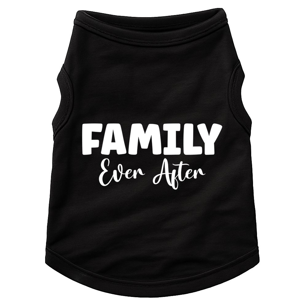 Family Ever After Adoption Gotcha Day Group Funny Gift Doggie Tank