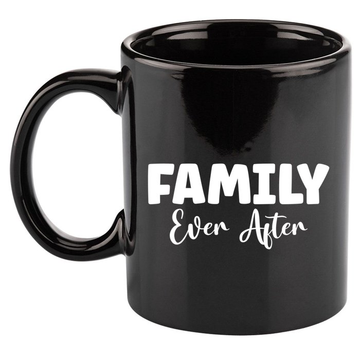 Family Ever After Adoption Gotcha Day Group Funny Gift 11oz C Handle Ceramic Mug