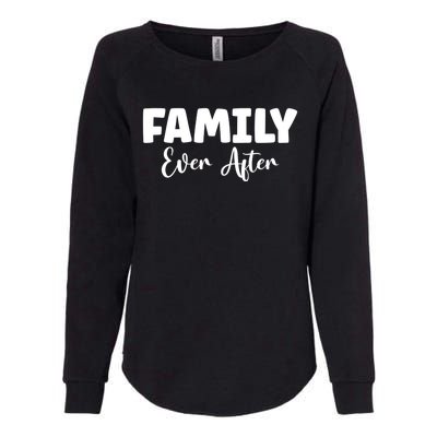 Family Ever After Adoption Gotcha Day Group Funny Gift Womens California Wash Sweatshirt