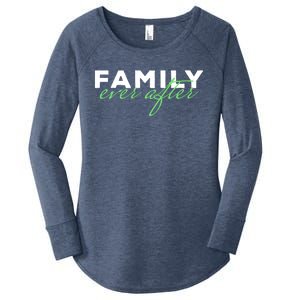 Family Ever After Adoption Gift Women's Perfect Tri Tunic Long Sleeve Shirt