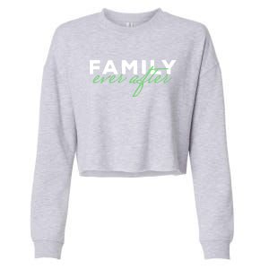 Family Ever After Adoption Gift Cropped Pullover Crew