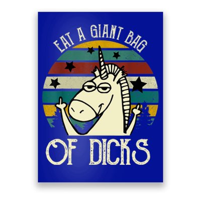 Funny Eat A Bag Of Dicks Gift Poster