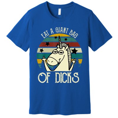 Funny Eat A Bag Of Dicks Gift Premium T-Shirt