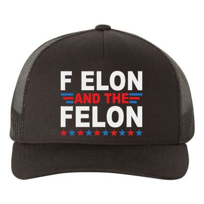 F Elon And The Felon Yupoong Adult 5-Panel Trucker Hat