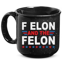 F Elon And The Felon 15oz Campfire Ceramic Mug
