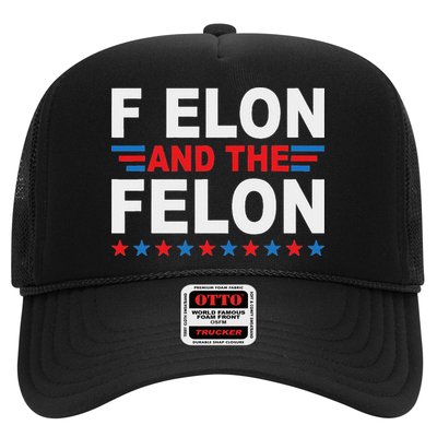 F Elon And The Felon Trucker Hat