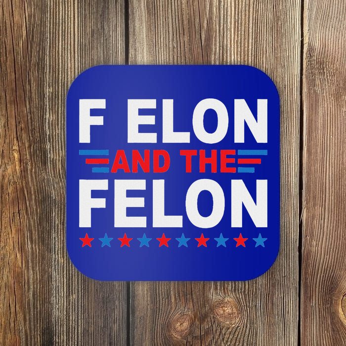 F Elon And The Felon Coaster
