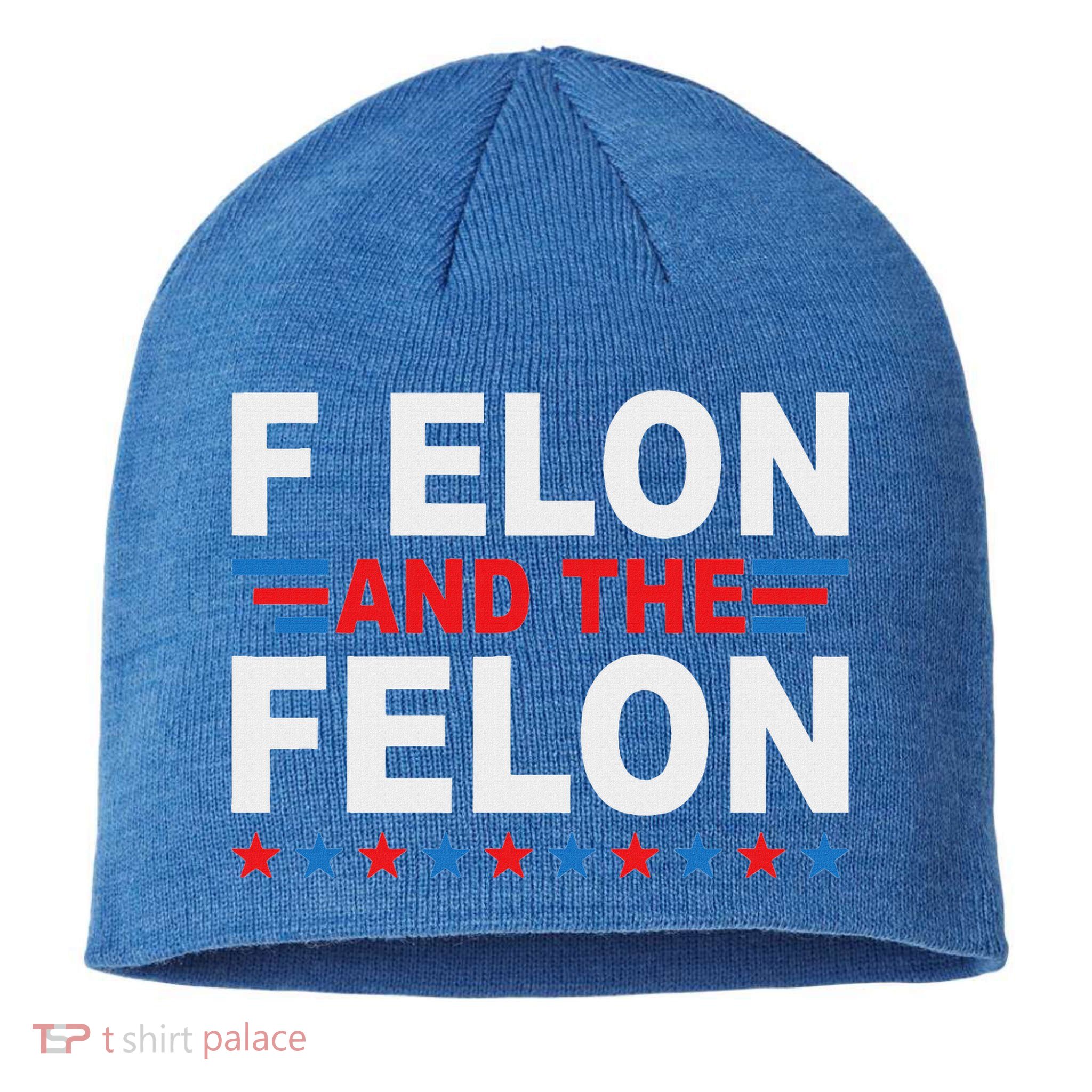 F Elon And The Felon Sustainable Beanie
